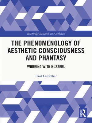 cover image of The Phenomenology of Aesthetic Consciousness and Phantasy